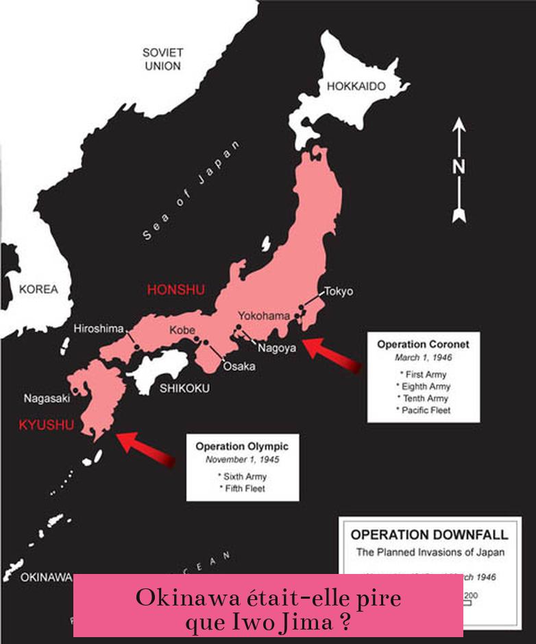 Okinawa était-elle pire que Iwo Jima ?
