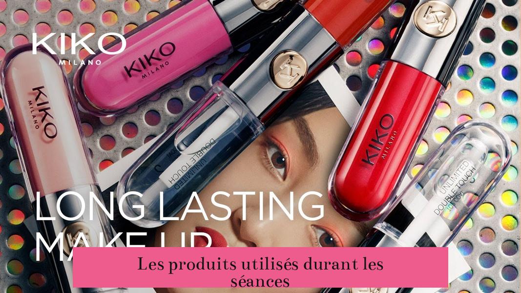 Les produits utilisés durant les séances