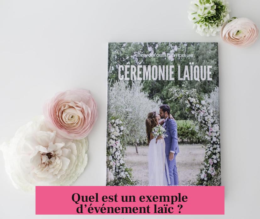 Quel est un exemple d’événement laïc ?