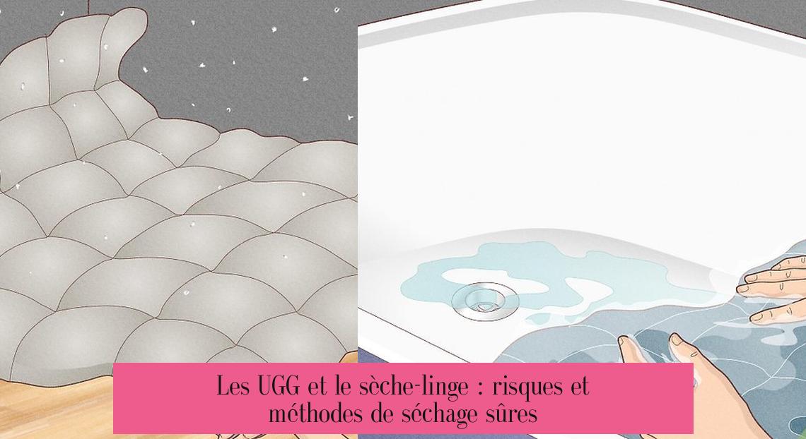 Les UGG et le sèche-linge : risques et méthodes de séchage sûres