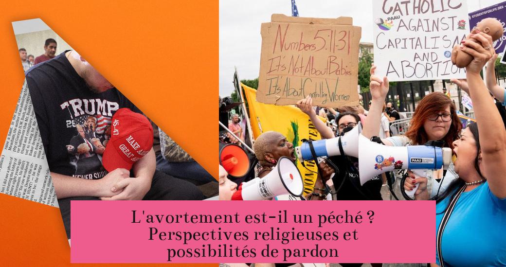 L'avortement est-il un péché ? Perspectives religieuses et possibilités de pardon