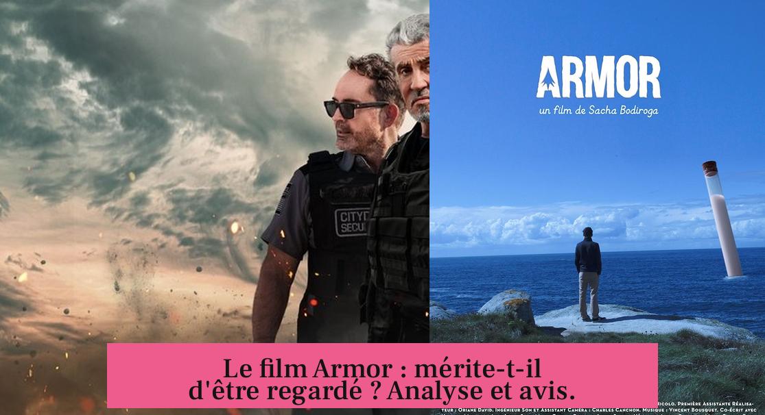 Le film Armor : mérite-t-il d'être regardé ? Analyse et avis.