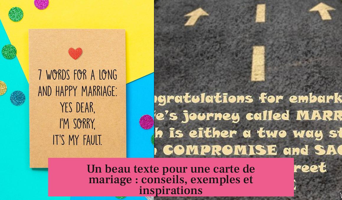 Un beau texte pour une carte de mariage : conseils, exemples et inspirations