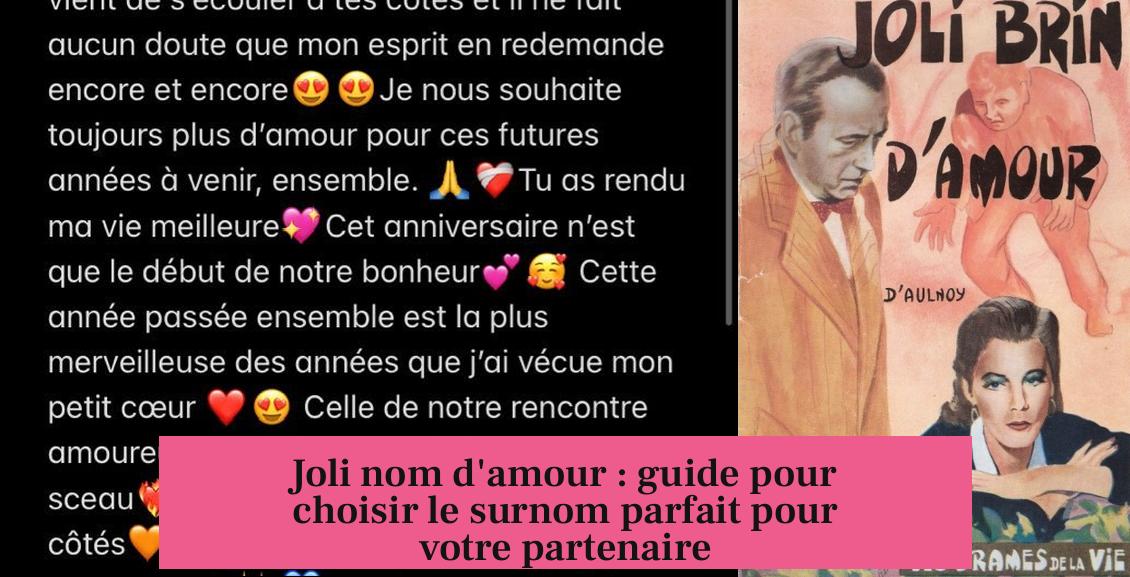 Joli nom d'amour : guide pour choisir le surnom parfait pour votre partenaire