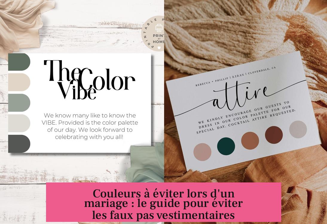 Couleurs à éviter lors d'un mariage : le guide pour éviter les faux pas vestimentaires