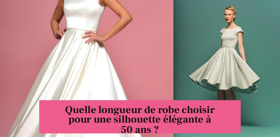 Quelle longueur de robe choisir pour une silhouette élégante à 50 ans ?