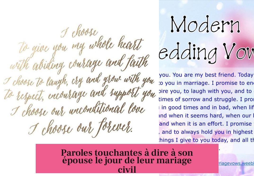 Paroles touchantes à dire à son épouse le jour de leur mariage civil