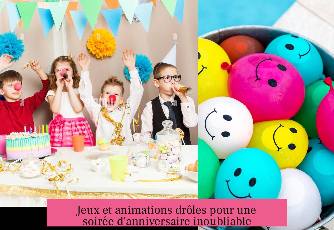 Jeux et animations drôles pour une soirée d'anniversaire inoubliable