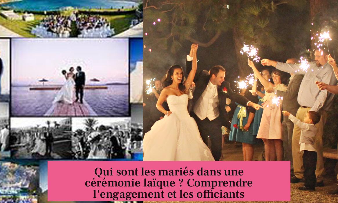 Qui sont les mariés dans une cérémonie laïque ? Comprendre l'engagement et les officiants