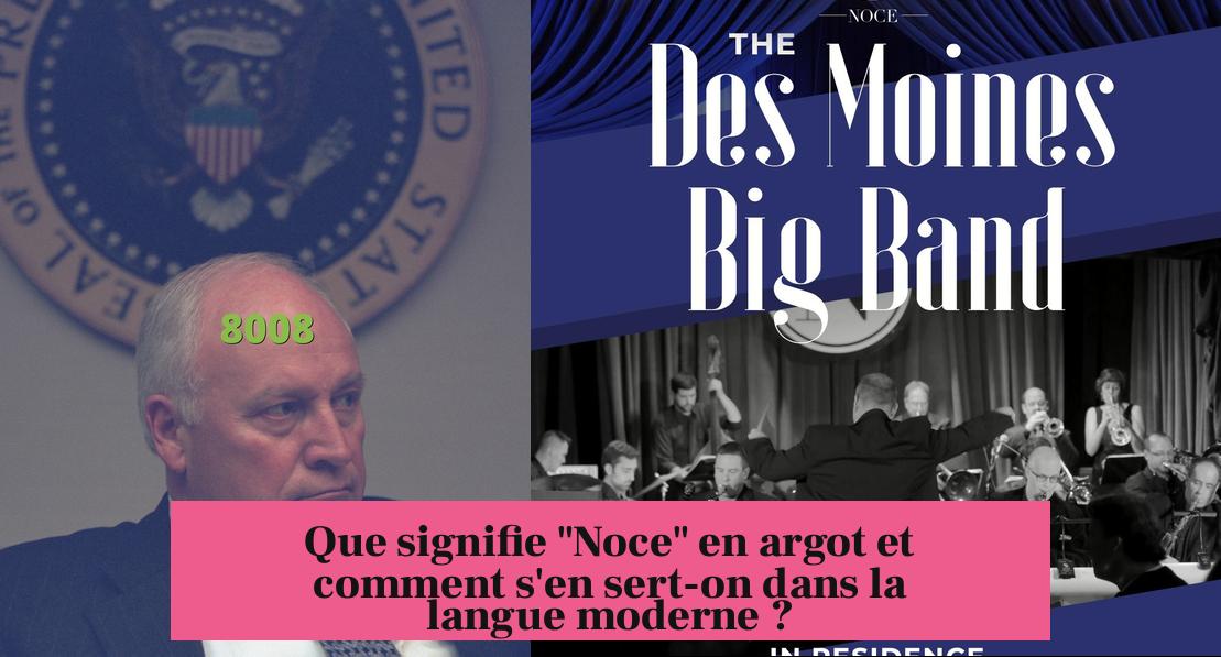 Que signifie "Noce" en argot et comment s'en sert-on dans la langue moderne ?