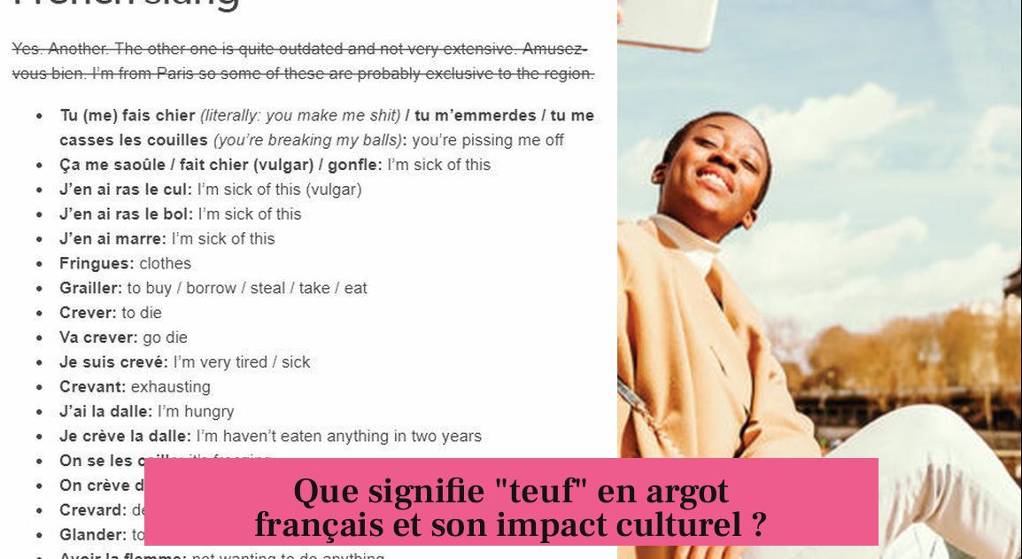 Que signifie "teuf" en argot français et son impact culturel ?