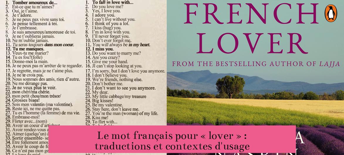 Le mot français pour « lover » : traductions et contextes d'usage