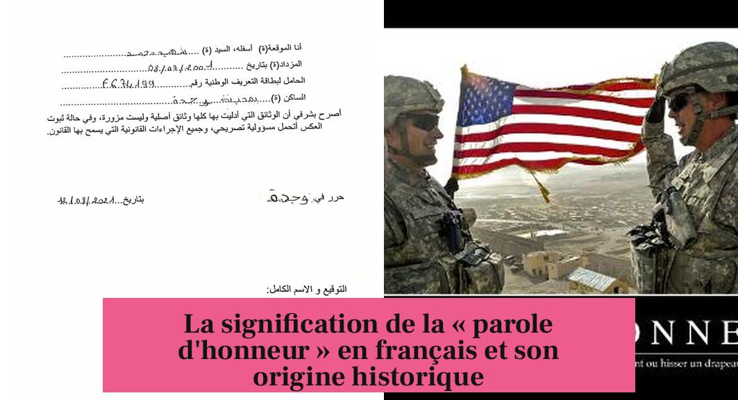 La signification de la « parole d'honneur » en français et son origine historique
