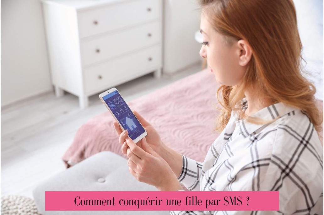 Comment conquérir une fille par SMS ?