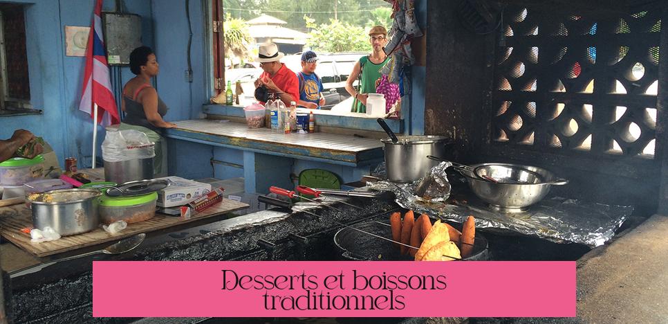 Desserts et boissons traditionnels