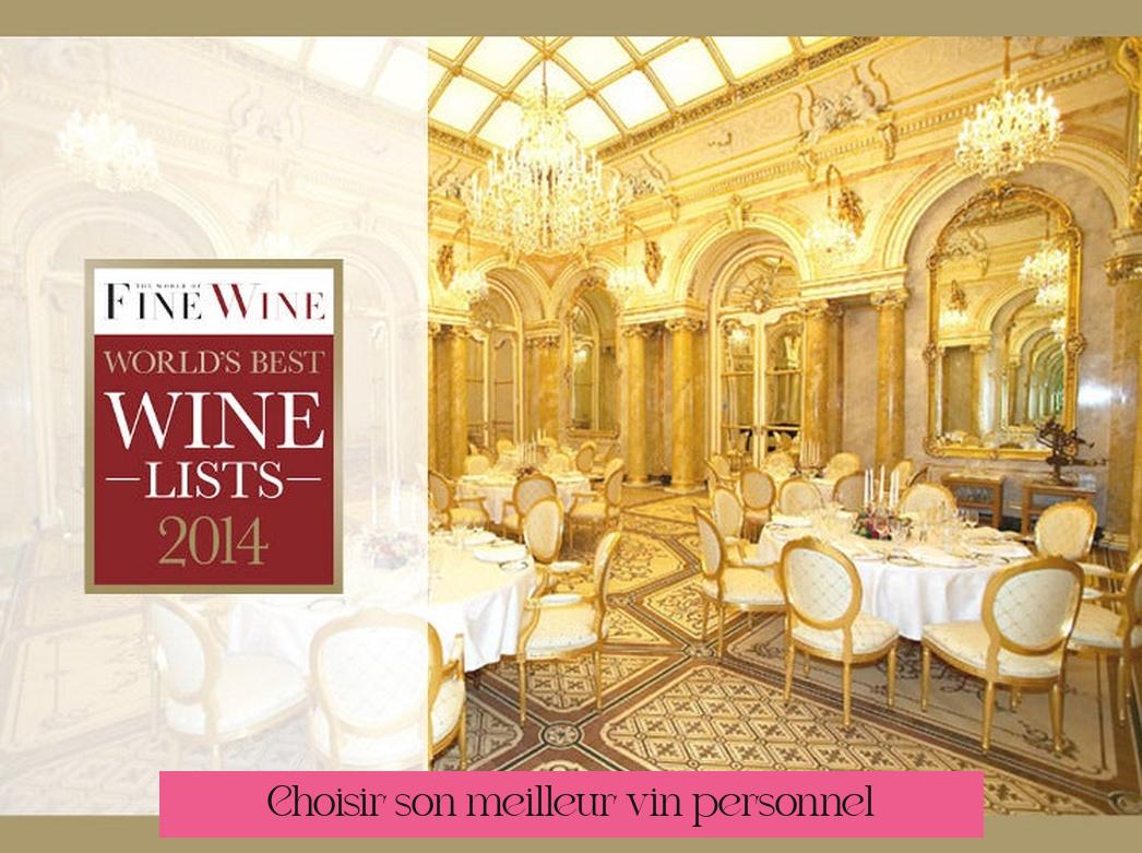Choisir son meilleur vin personnel