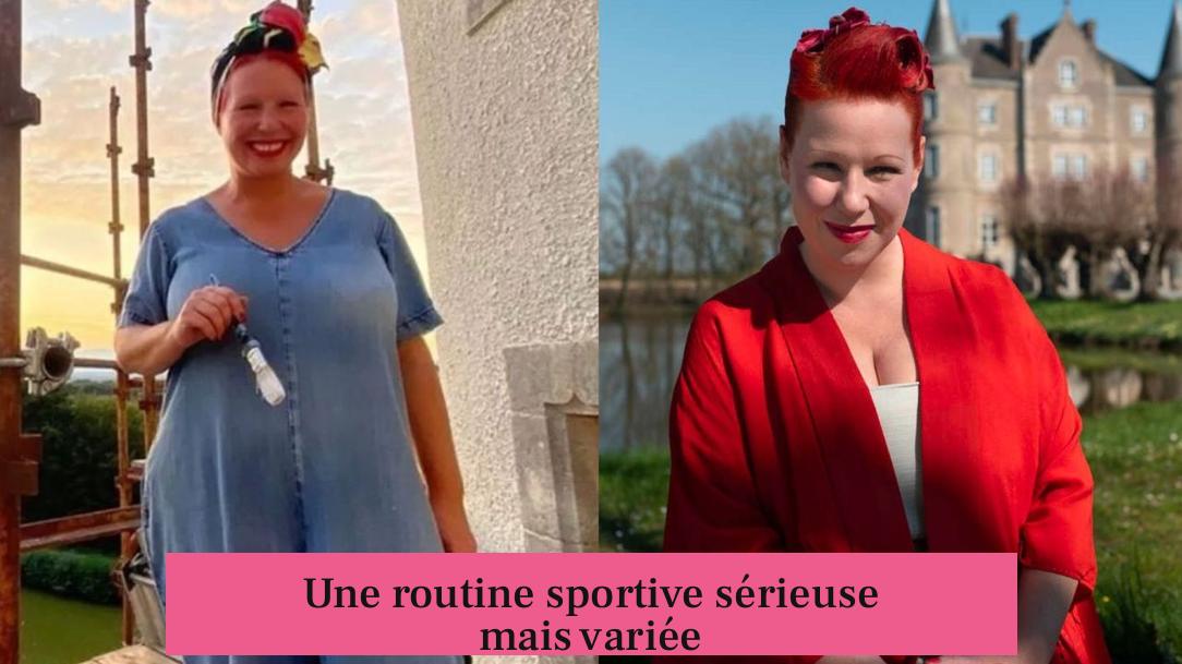Une routine sportive sérieuse mais variée