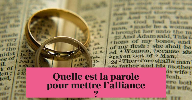 Quelle est la parole pour mettre l’alliance ?