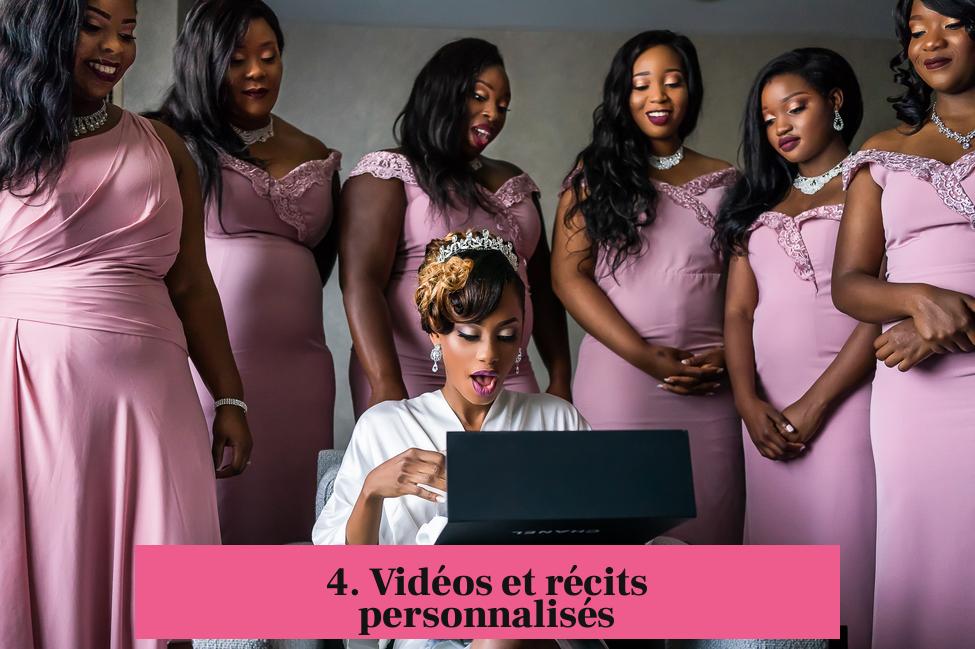 4. Vidéos et récits personnalisés