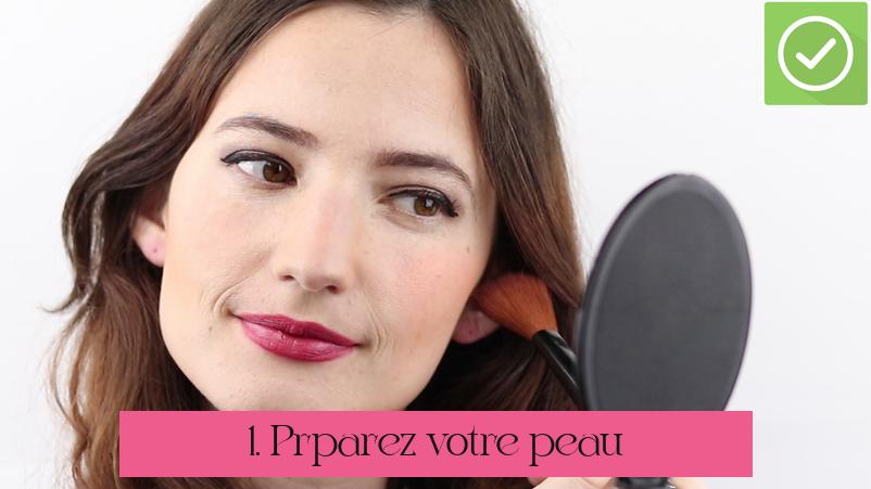 1. Préparez votre peau