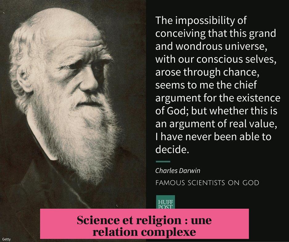Science et religion : une relation complexe