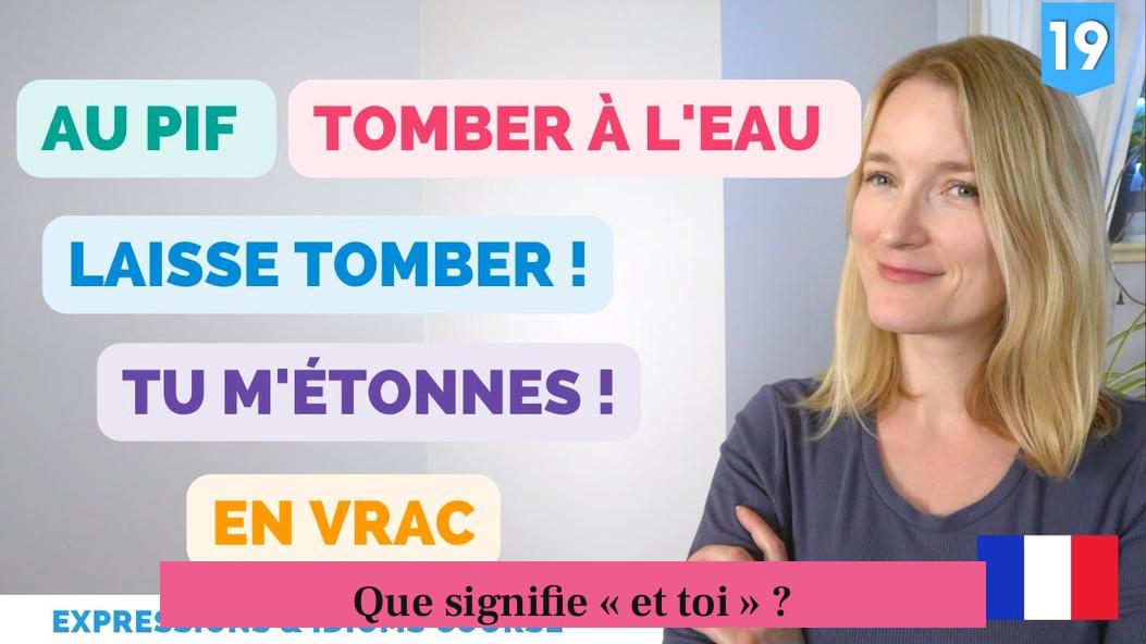 Que signifie « et toi » ?