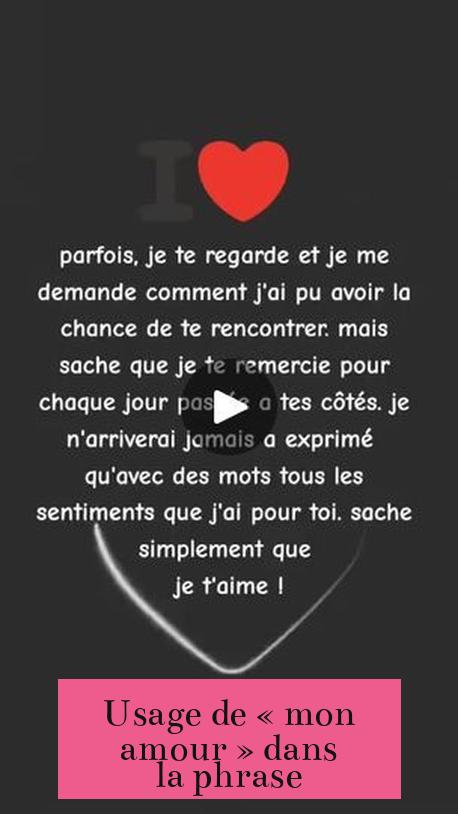 Usage de « mon amour » dans la phrase