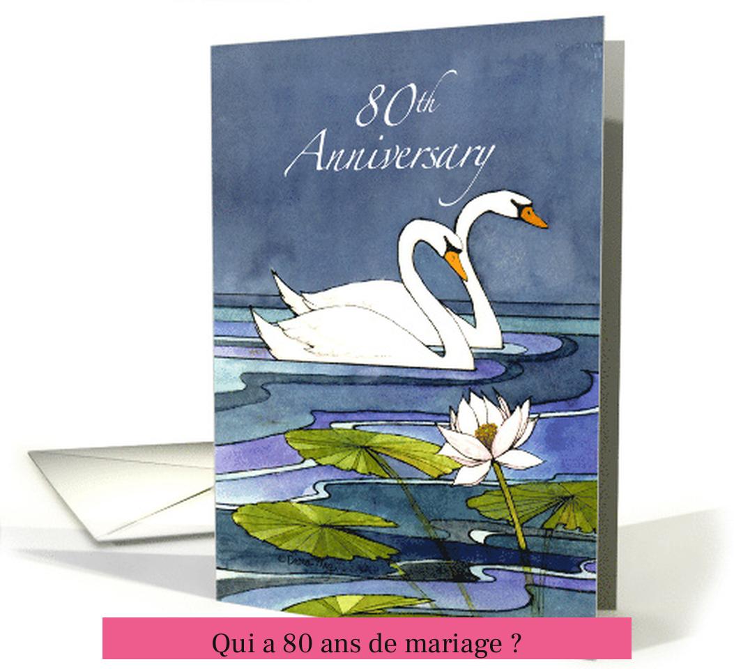 Qui a 80 ans de mariage ?