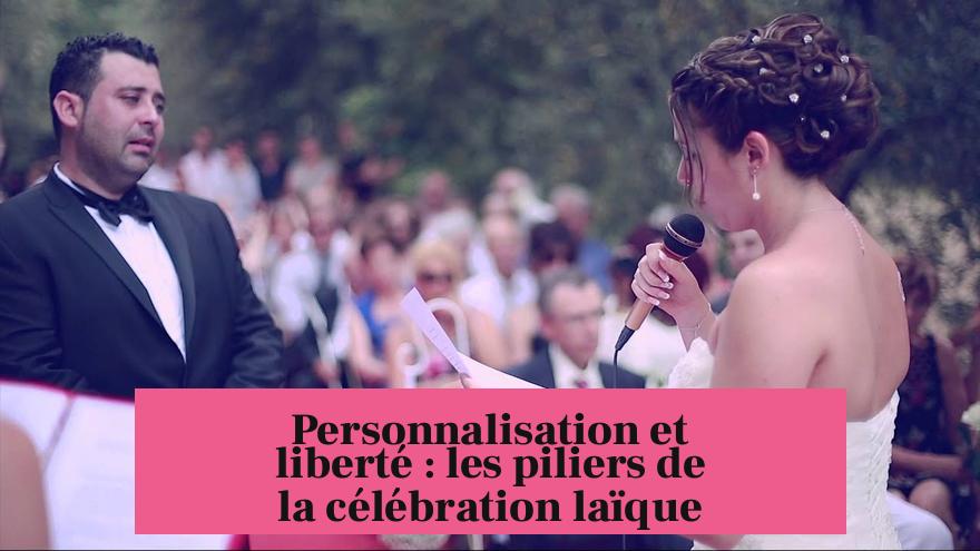 Personnalisation et liberté : les piliers de la célébration laïque