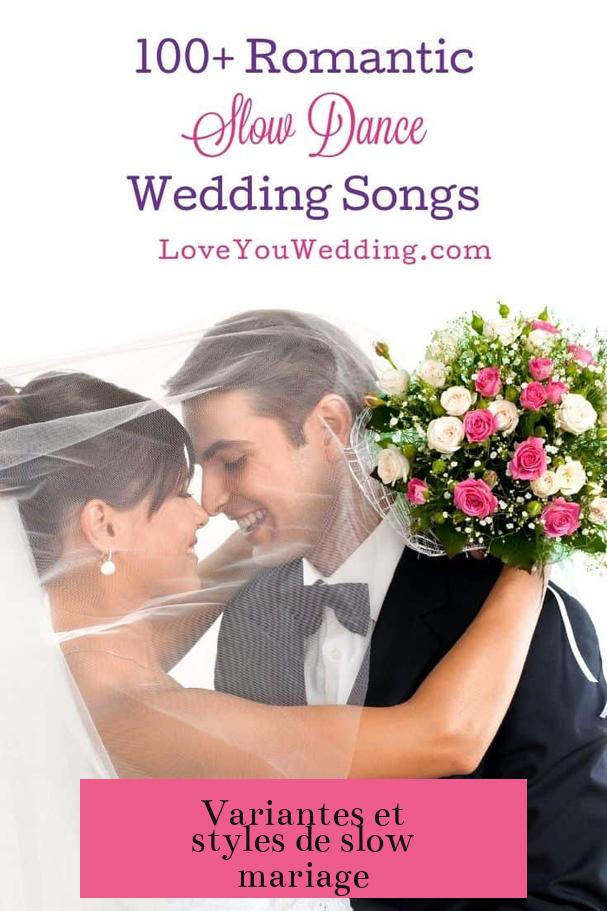 Variantes et styles de slow mariage