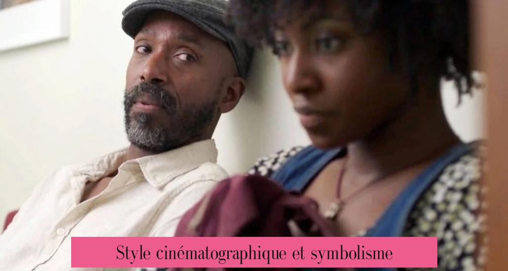 Style cinématographique et symbolisme