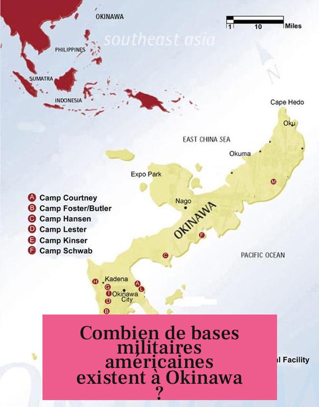 Combien de bases militaires américaines existent à Okinawa ?