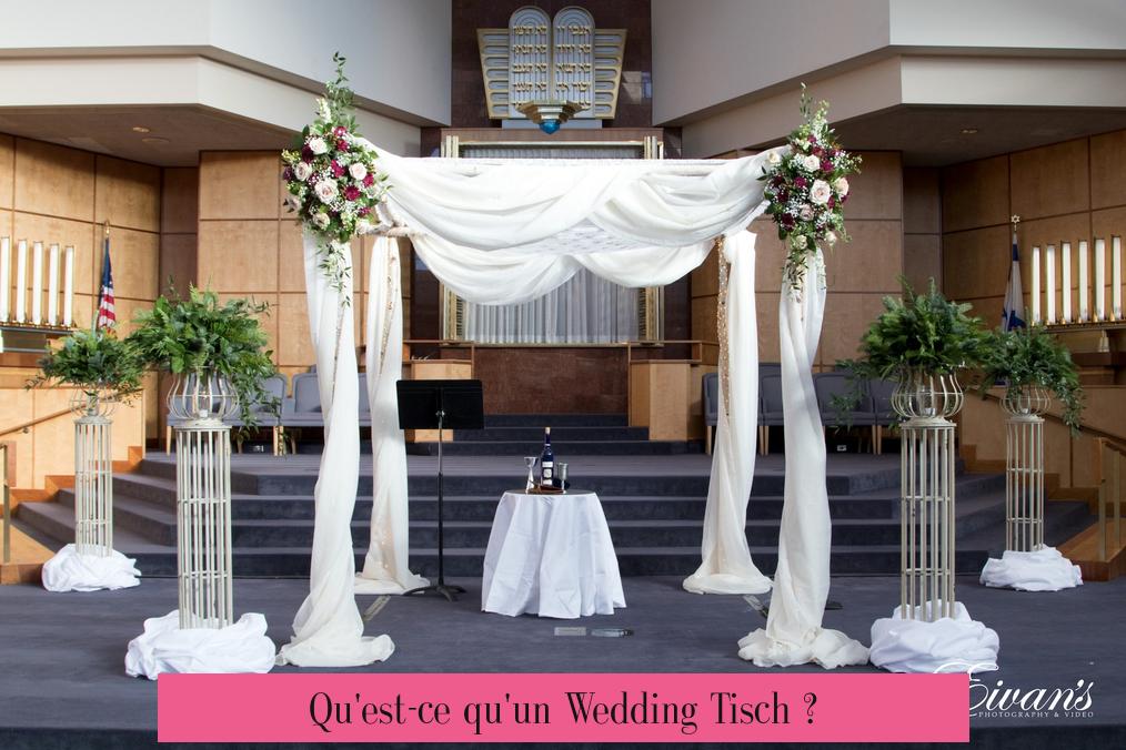 Qu'est-ce qu'un Wedding Tisch ?