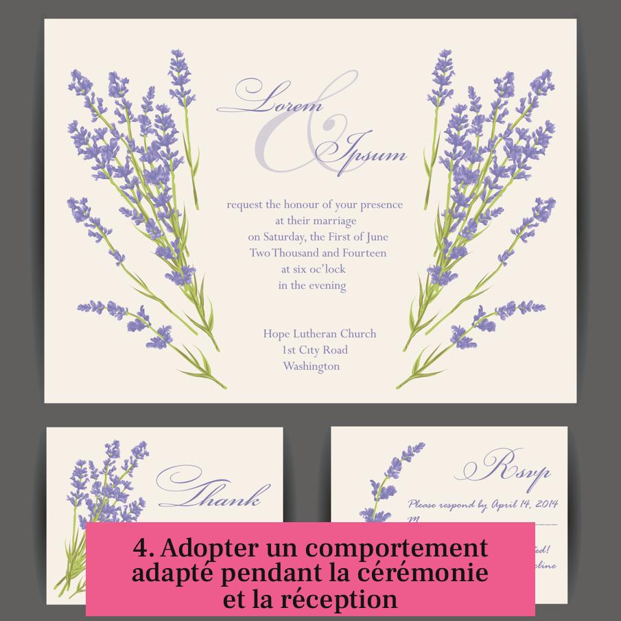 4. Adopter un comportement adapté pendant la cérémonie et la réception