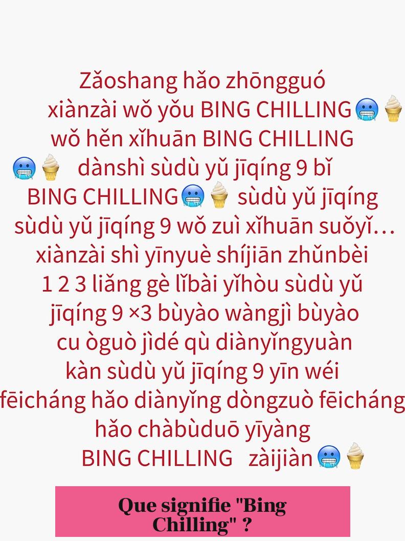 Que signifie "Bing Chilling" ?