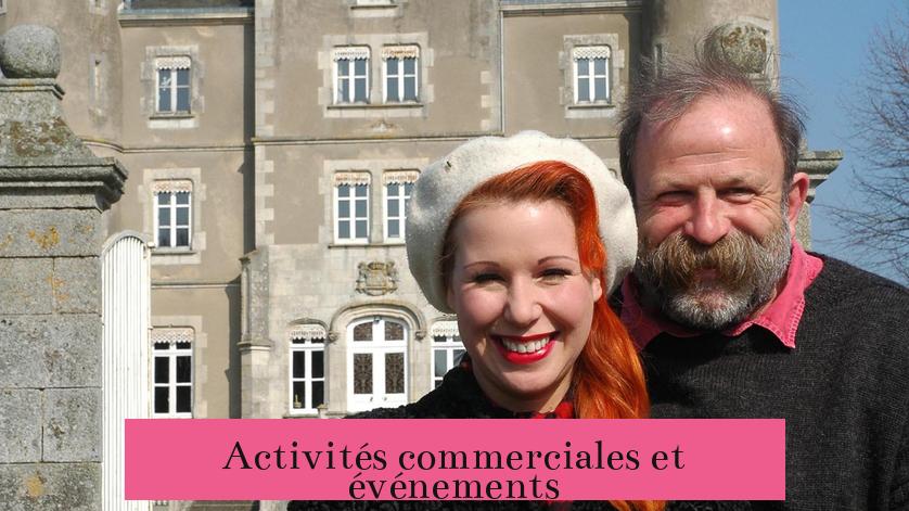 Activités commerciales et événements