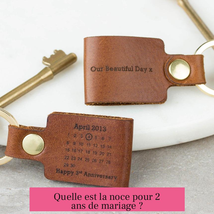 Quelle est la noce pour 2 ans de mariage ?