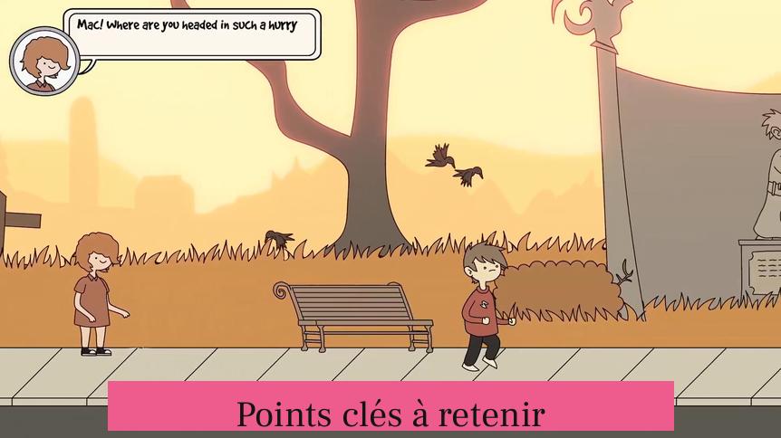 Points clés à retenir