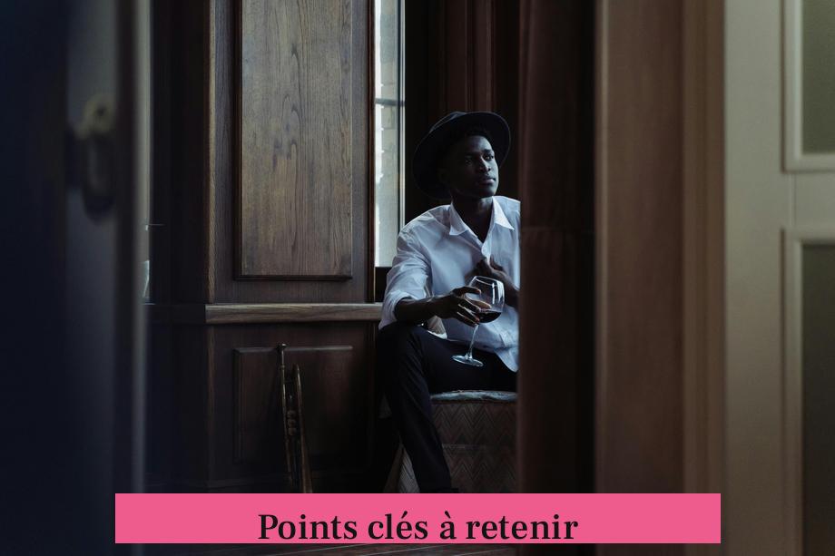 Points clés à retenir