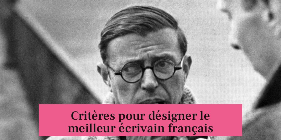 Critères pour désigner le meilleur écrivain français