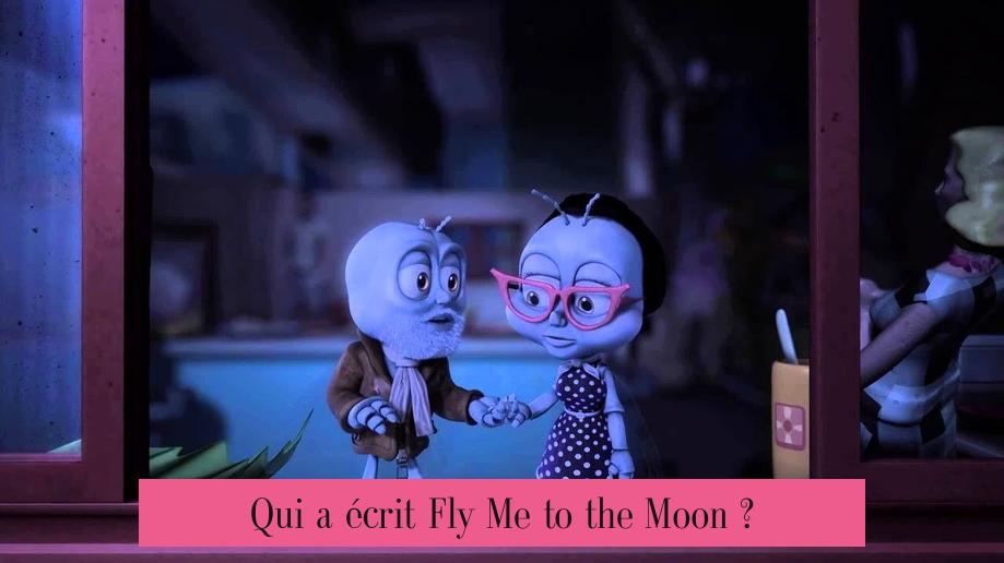 Qui a écrit Fly Me to the Moon ?