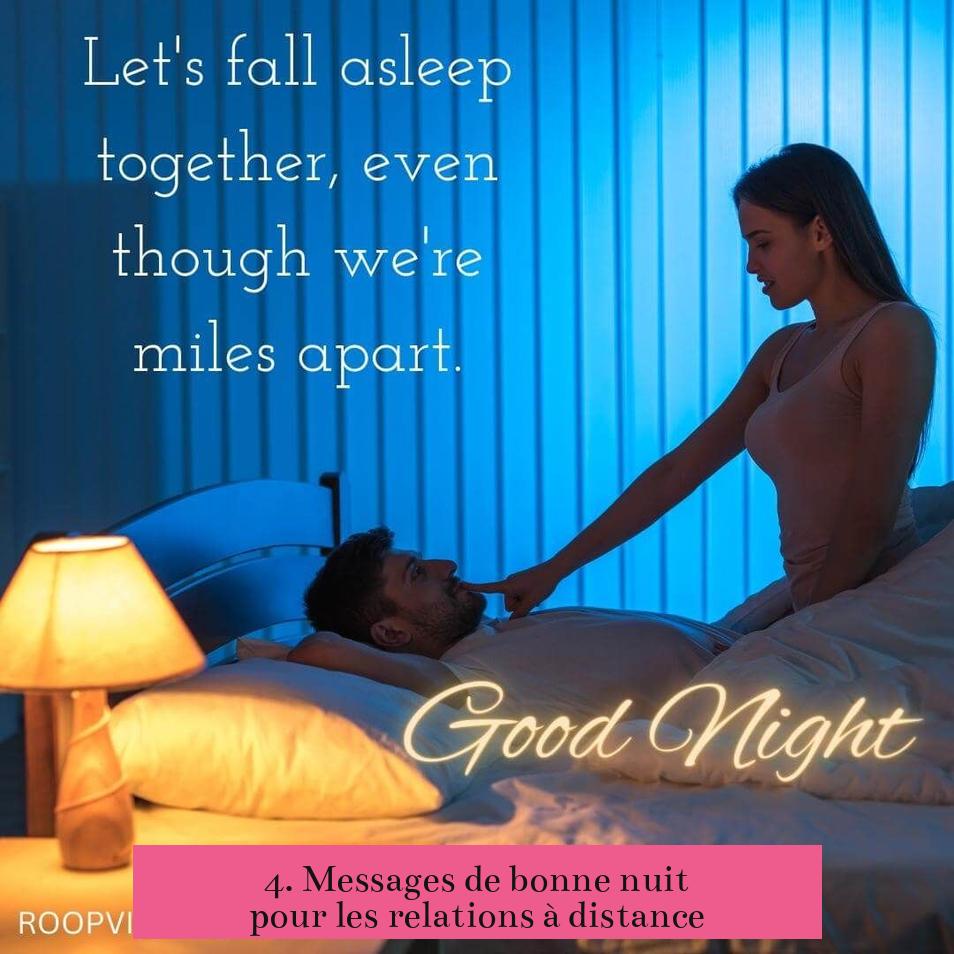 4. Messages de bonne nuit pour les relations à distance