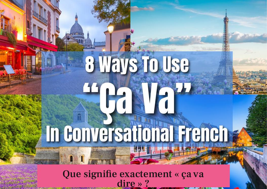 Que signifie exactement « ça va dire » ?