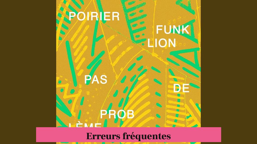 Erreurs fréquentes