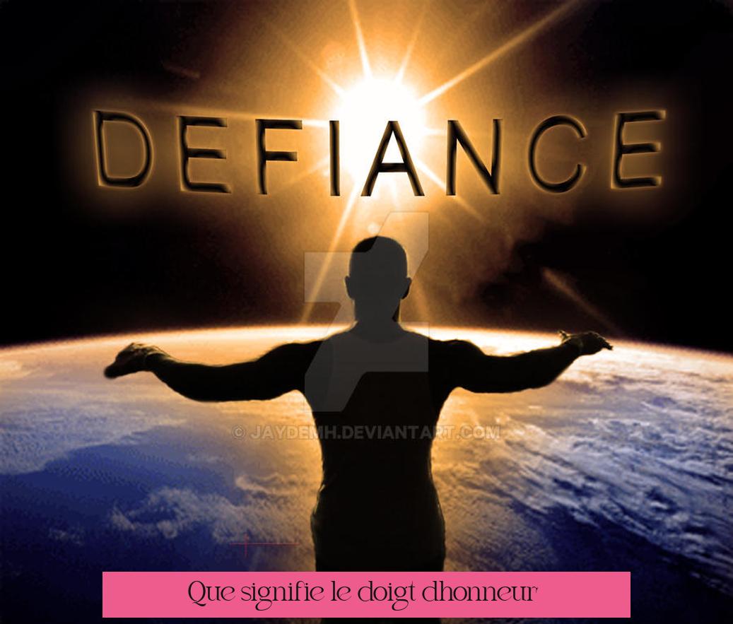 Que signifie le doigt d'honneur ?