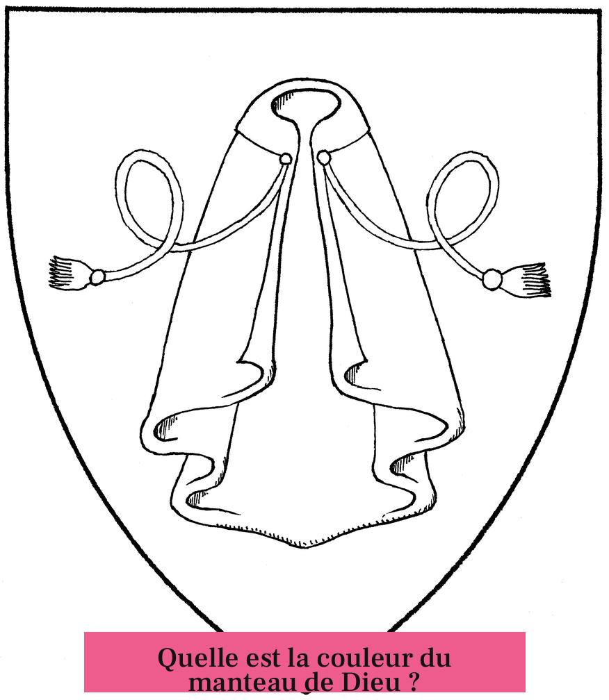 Quelle est la couleur du manteau de Dieu ?