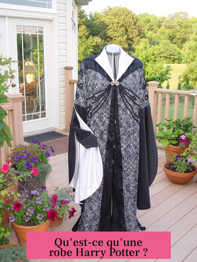 Qu'est-ce qu'une robe Harry Potter ?