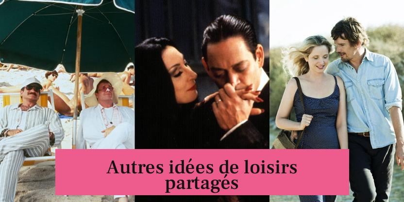 Autres idées de loisirs partagés