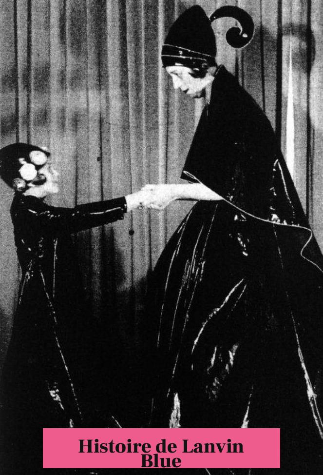 Histoire de Lanvin Blue