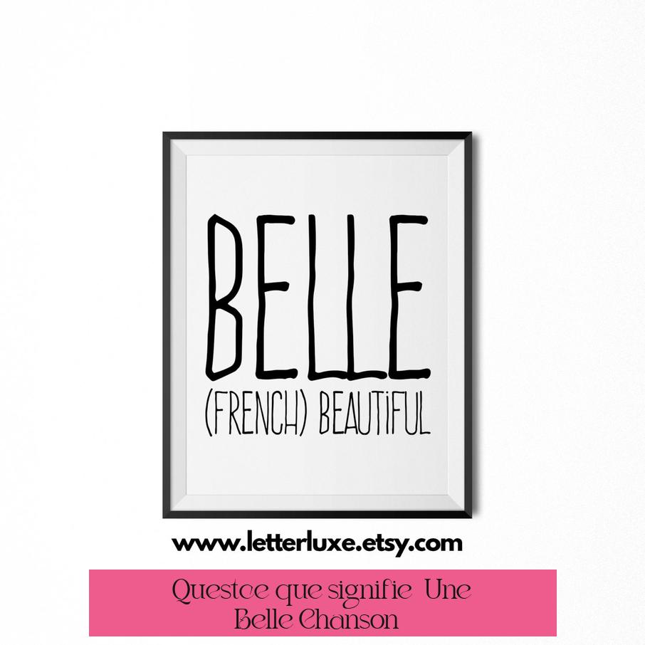 Qu’est-ce que signifie « Une Belle Chanson » ?